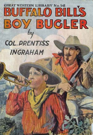 [Gutenberg 62057] • Buffalo Bill's Boy Bugler; Or, The Last of the Indian Ring